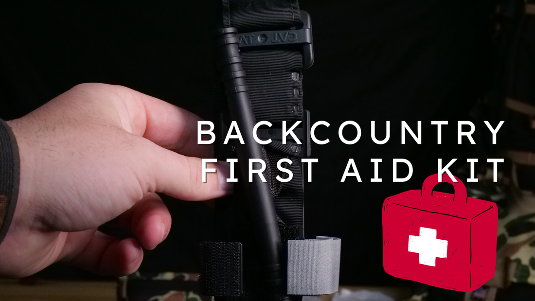 Field Notes #009 - Backcountry First Aid Kit