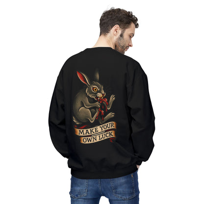 Make Your Own Luck Sweatshirt