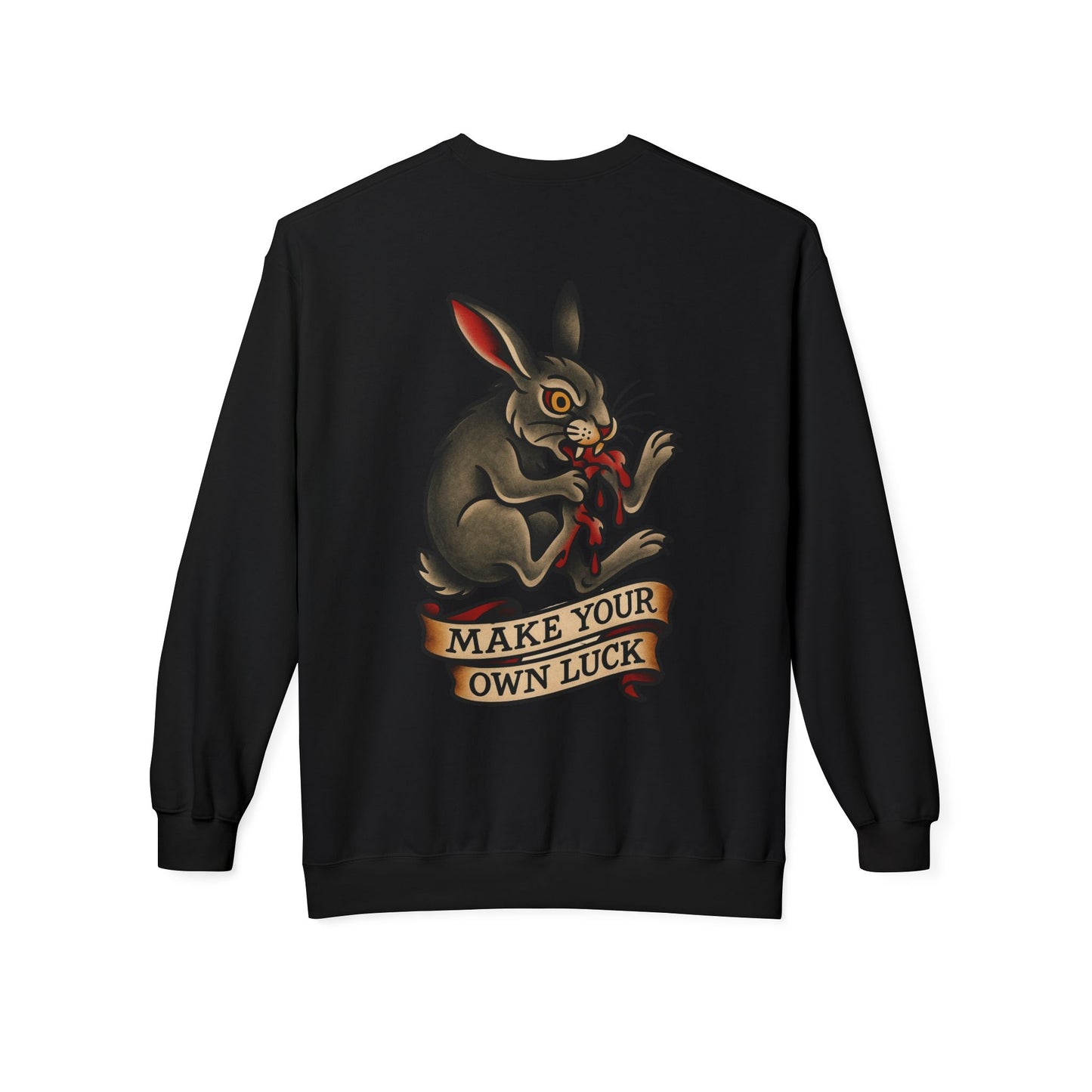 Make Your Own Luck Sweatshirt